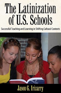 The Latinization of U.S. Schools Book Cover.