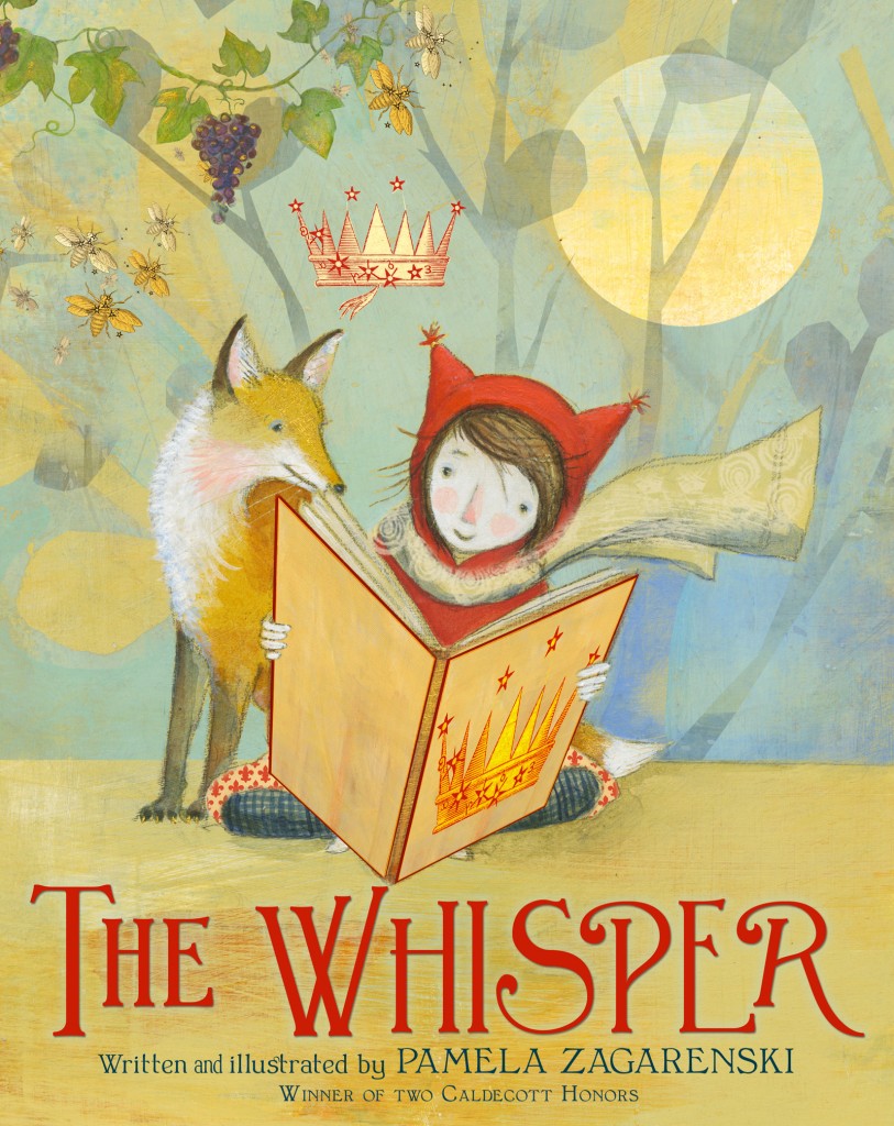 The Whisper - written and illustrated by Pamela Zagarenski. (Courtesy of Pamela Zagarenski)