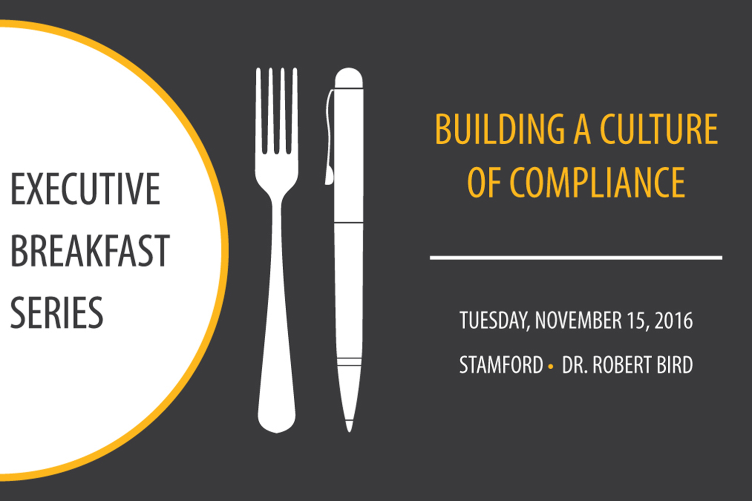 Executive Breakfast | Building a Culture of Compliance | Nov. 15, 2016