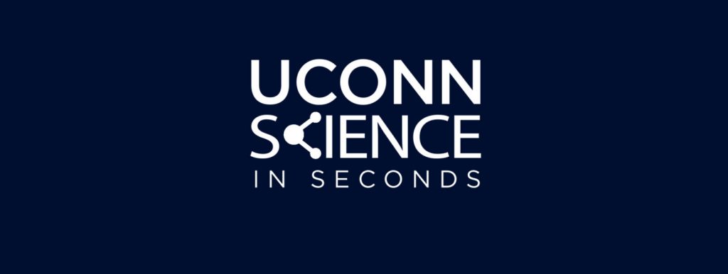 UConn Science in Seconds