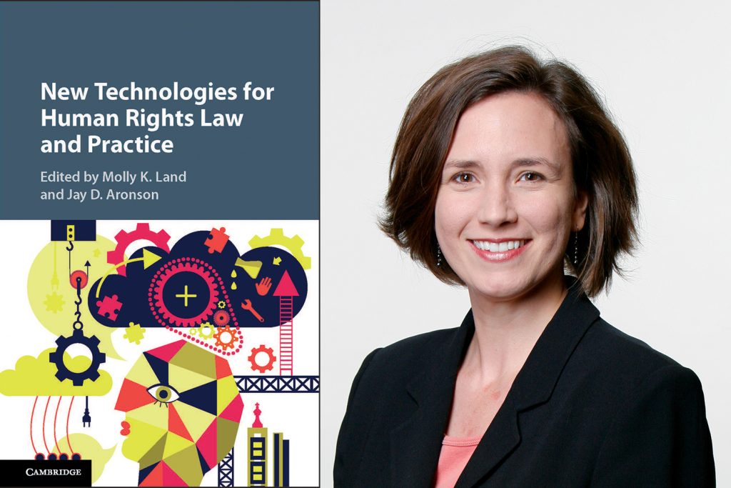 Book Cover: New Technologies for Human Rights Law and Practice, with photo of Molly Land