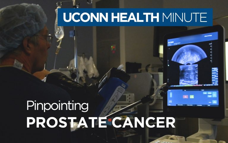 Pinpointing Prostate Cancer - UConn Today