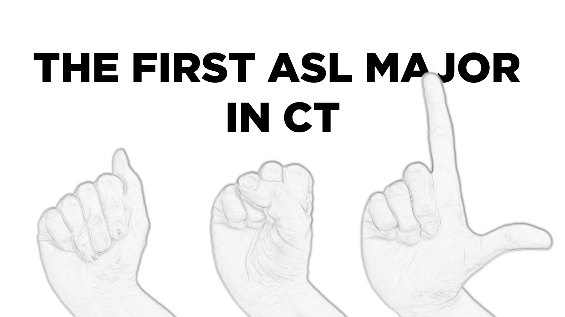 Uconn Becomes First In Ct To Offer Sign Language Major Uconn Today