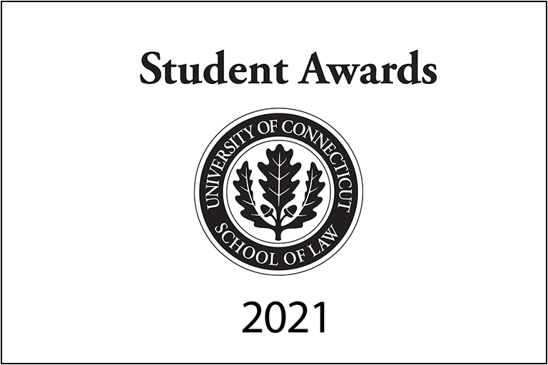 Student Awards 2021 University of Connecticut School of Law