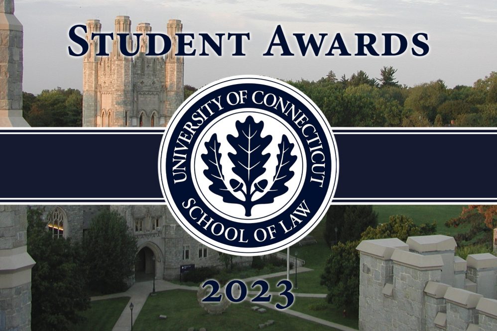 Student Awards University of Connecticut School of Law 2023