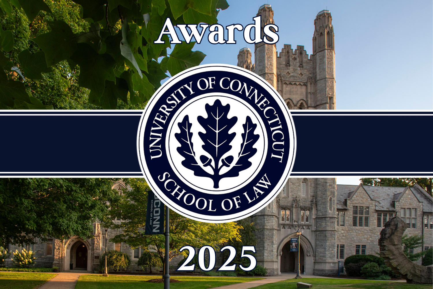 Starr Hall with the UConn Law seal and the words "Awards 2024" on top of the image.