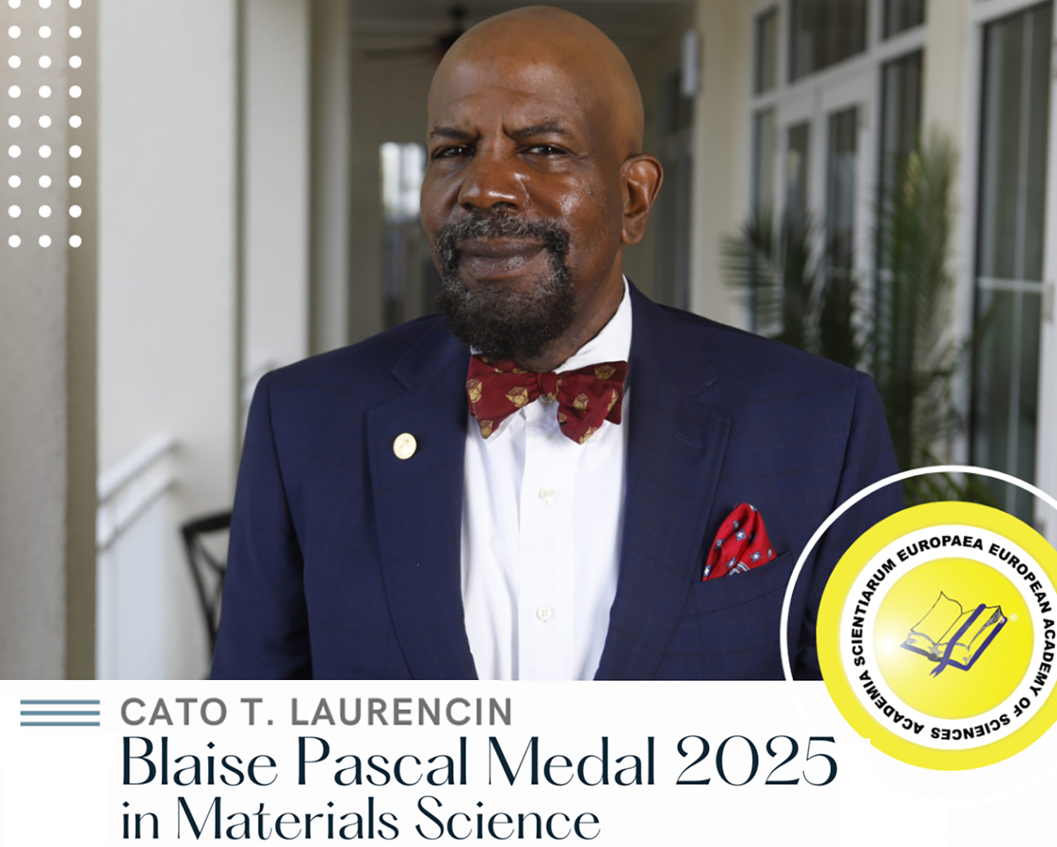 Dr. Cato T. Laurencin Blaise Pascal Award