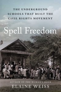 The cover of the book "Spell Freedom" by Elaine Weiss.