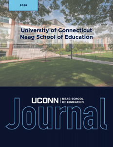 The cover of the 2026 issue of the UConn Neag School of Education Journal.